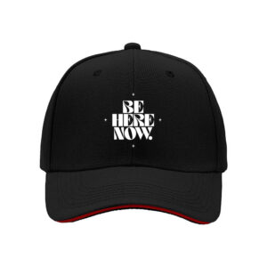 Be Here Now Baseball Cap Men Women Fashion Gift Hat