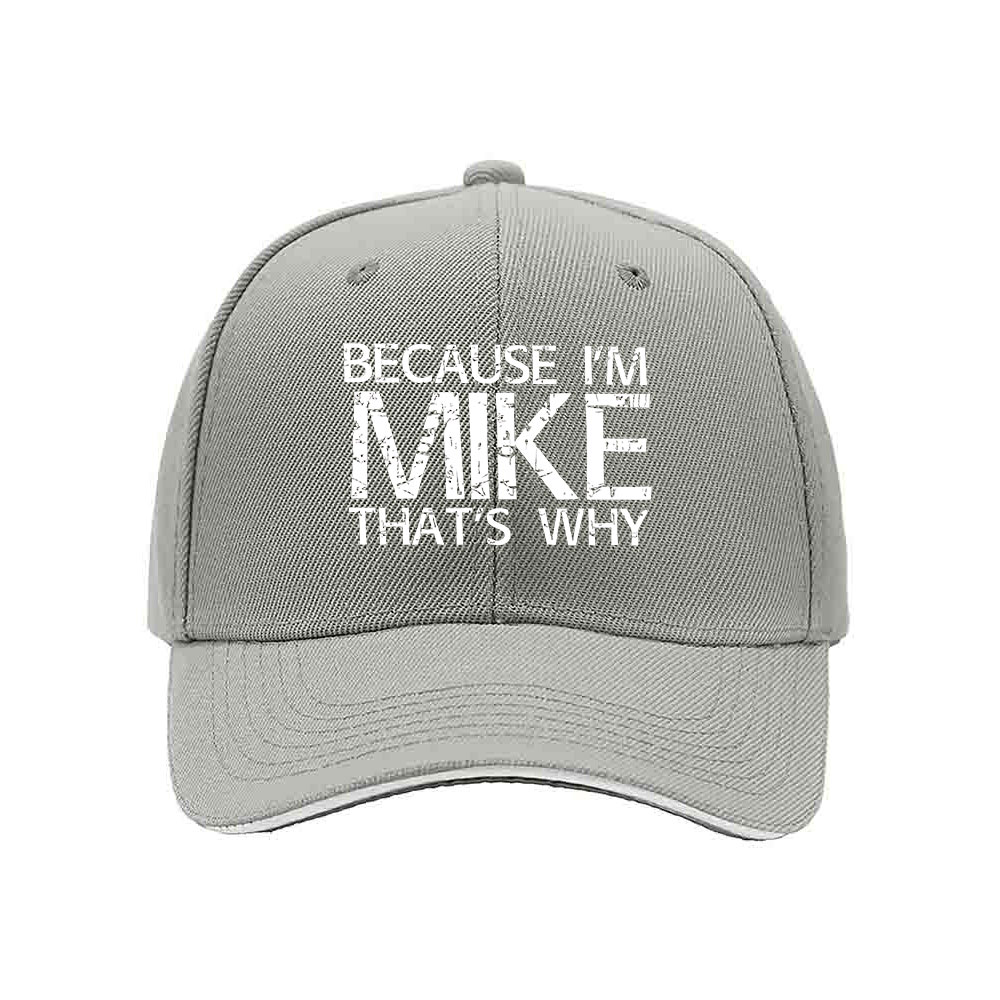 Because I'm Mike That's Why Men's Baseball Cap Gift - Image 7