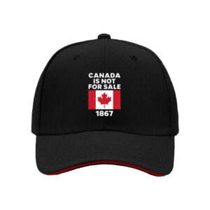 Canada Not For Sale 1867 Flag Men's Baseball Cap